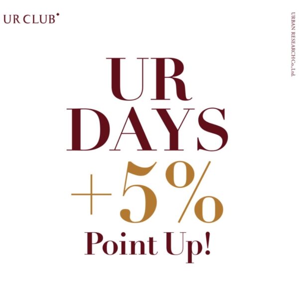 UR DAYS ＋5％ポイントアップ開催のお知らせ